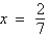 If   is a root of   , use synthetic division to factor the polynomial completely and list all real solutions of the equation. A)    ;   B)    ;   C)    ;   D)    ;   E)    ;  