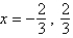 <strong>Solve by factoring.</strong> A) B) C) D) E)