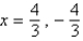 <strong>Solve by factoring.</strong> A) B) C) D) E)