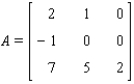 Let   be the identity matrix of order 2, and let   . Find the polynomial   for the given matrix A. (In the study of matrices,   is the characteristic polynomial of A, and the zeros of   are the characteristic values (eigenvalues)  of A.)    A)    B)    C)    D)    E)   
