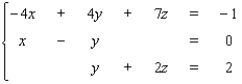 Solve the system   using the inverse method. A)    B)    C)    D) The system is inconsistent E) The equations are dependent