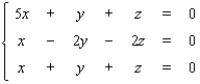 Use matrices to solve the system.   A) ( 0, 0, 0)  B) ( 0, z, z )  C) ( 0, - z, z )  D) ( 2, 8, 4 )  E) The system is inconsistent