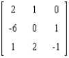 Find the determinant of the matrix after introducing zeros.   A) - 9 B) - 8 C) - 10 D) 7 E) 0