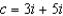 If c represents a constant force, find the work done if the point of application of c moves along the line segment from P to Q.   and   A) 2 B) 4 C) 26 D) 7 E) -14