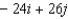 <strong>Find 4a - 6b. a = i + 4j, b = 5i - 2j</strong> A) B) C) D) E)