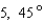 <strong>The magnitudes and directions of two forces acting at a point P are given in (a) and (b). Approximate the magnitude and direction of the resultant vector. Round the answer to the nearest integer. </strong> A) B) C) D) E)