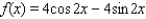 Use the formula     to determine the amplitude of f (x) .   A)    B)    C)    D)    E)   