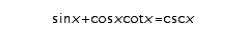 Verify the identity.   A) invalid B) valid