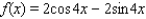Use the formula     to determine the amplitude of f (x) .   A)    B)    C)    D)    E)   