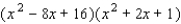 A polynomial f ( x )  with real coefficients and leading coefficient 1 has the given zeros and degree. Express f ( x )  as a product of linear and quadratic polynomials with real coefficients that are irreducible over R.   A)    B)    C)    D)    E)   