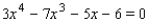 Applying the first theorem on bounds for real zeros of polynomials, determine the smallest and largest integers that are upper and lower bounds, respectively, for the real solutions of the equation. With the aid of a graphing utility, discuss the validity of the bounds.   A) The upper bound is   , the lower bound is   . B) The upper bound is   , the lower bound is   . C) The upper bound is   , the lower bound is   . D) The upper bound is   , the lower bound is   . E) The upper bound is   , the lower bound is   .