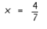 Solve the equation   A)    B)    C)    D)    E) no solution