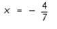 Solve the equation   A)    B)    C)    D)    E) no solution