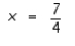 Solve the equation   A)    B)    C)    D)    E) no solution