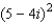 Write the expression   in the form   , where a and b are real numbers. A)    B)    C)    D)    E)   