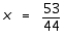 Solve the equation.   A)    B)    C)    D)    E) no solution