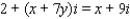 Find the values of x and y, where x and y are real numbers.   A)    B)    C)    D)    E)   