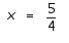 Solve the equation.   A)    B)    C)    D)    E) no solution