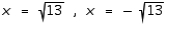 Solve the equation by using the special quadratic equation.   A)    B)    C)    D)    E)   