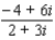 Write the expression   in the form   , where a and b are real numbers. A)    B)    C)    D)    E)   