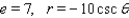 Find a polar equation of the conic with focus at the pole that has the eccentricity and equation of directrix.   A)    B)    C)    D)    E)   