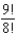 Evaluate the expression.   A) 9 B) 8 C) 90 D) 72 E) 362,881