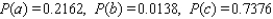 A man is 54 years old and a woman is 34 years old. The probability that the man will be alive in 10 years is 0.77, whereas the probability that the woman will be alive 10 years from now is 0.94. Assume that their life expectancies are unrelated. A. Find the probability that they will both be alive 10 years from now. B. Find the probability that neither one will be alive 10 years from now. C. Find the probability that at least one of the two will be alive 10 years from now. A) B) C) D) E)