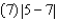 Rewrite the number without using the absolute value symbol, and simplify the result.   A) 28 B) 84 C) -84 D) 14 E) -14