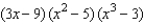 Express as a polynomial.   A) 3x<sup> 6 </sup> - 9x<sup> 5 </sup> - 15x<sup> 4 </sup> + 27x<sup> 3 </sup> - 36x<sup> 2 </sup> + 45x - 135 B) 3x<sup> 6 </sup> - 9x<sup> 5 </sup> - 15x<sup> 4 </sup> + 36x<sup> 3 </sup> + 27x<sup> 2 </sup> + 45x - 135 C) 3x<sup> 4 </sup> - 9x<sup> 3 </sup> - 15x<sup> 5 </sup> + 54x<sup> 6 </sup> + 27x<sup> 2 </sup> + 45x - 135 D) 3x<sup> 6 </sup> - 9x<sup> 5 </sup> - 15x<sup> 4 </sup> + 54x<sup> 3 </sup> + 27x<sup> 2 </sup> + 45x - 135 E) 3x<sup> 4 </sup> - 9x<sup> 5 </sup> - 15x<sup> 3 </sup> + 3x<sup> 6 </sup> + 9x<sup> 2 </sup> + 45x - 135