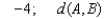 The two given numbers are coordinates of points   and   , respectively, on a coordinate line. Express the indicated statement as an inequality involving the absolute value symbol.   ,   is at least   A)    B)    C)    D)    E)   
