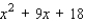 Factor the polynomial.   A) (x - 3)  (x - 6)  B) (x - 7)  (x - 11)  C) (x + 3)  (x + 6)  D) (x + 7)  (x + 11)  E) (x + 3)  (x - 6) 