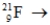 Complete the equation:   ______________  