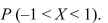   a) For what value of   is   a probability density function? b) For that value of   find  