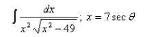 Evaluate the integral using the indicated trigonometric substitution.  