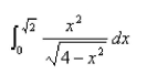 Select the correct Answer for each question. -Evaluate the integral using an appropriate trigonometric substitution.   A)    B)    C)    D)   