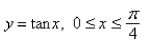 Select the correct Answer for each question. -Use the Midpoint Rule with n = 4 to estimate the volume obtained by rotating about the region under the y-axis the region under the curve.   The choices are rounded to the nearest hundredth. A)    B)    C)    D)    E)   
