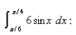 Select the correct Answer for each question. -Use the following property of the definite integral to estimate the definite integral   If   on   then   A)    B)    C)    D)   