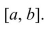 Select the correct Answer for each question. -Find the area of the region under the graph of   on [     A) 3 B)    C) 12 D)   