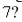 If   is a child's rate of growth in pounds per year, which of the following expressions represents the increase in the child's weight (in pounds) between the years   and  
