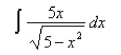 Find the indefinite integral.  
