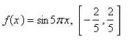 Select the correct Answer for each question. -Verify that the function satisfies the three hypotheses of Rolle's Theorem on the given interval.Then find all numbers c that satisfy the conclusion of Rolle's Theorem.   A)    B)    C)    D)    E) None of these