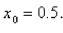 Use Newton's method to approximate the zero of   between   and   using   Continue until two successive approximations differ by less than 0.00001.