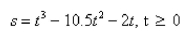 The position function of a particle is given by   When does the particle reach a velocity of  