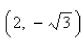 Select the correct Answer: for each question. -Find the tangent line to the ellipse   at the point   A)    B)    C)    D)    E)  None of these