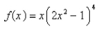 Find the second derivative of the function.  