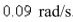 Two sides of a triangle are   and   in length and the angle between them is increasing at a rate of   Find the rate at which the area of the triangle is increasing when the angle between the sides of fixed length is   Select the correct Answer A)    B)    C)    D)    E)   
