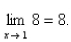 Use the precise definition of a limit to prove that  