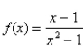 Find the numbers, if any, where the function   is discontinuous.