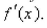 Let   a.Sketch the graph of   c.Find a formula for    b.For what values of   differentiable?