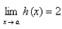 Select the correct Answer for each question. -You are given that   nd   Find the limit   A) 17 B) -8 C) 0 D) 22